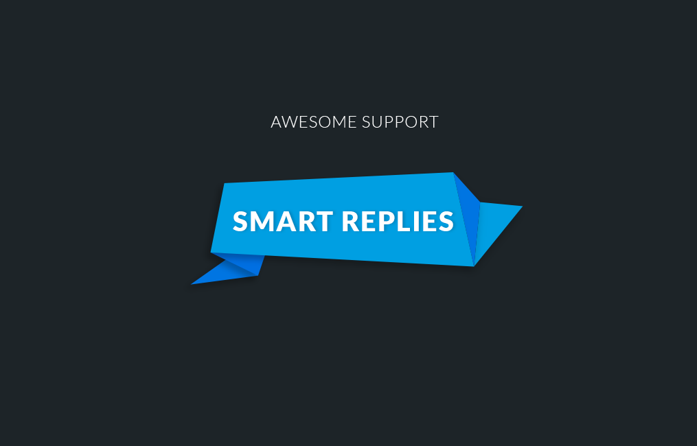 res_img_1746291549_71bd5841_AwesomeSupport_Smart_Replies.png