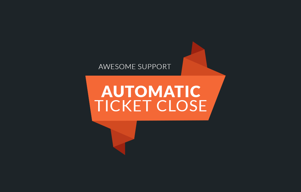 res_img_1746293395_10c10ba0_automatic-ticket-close.png